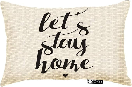 Throw Pillow Cover Let's Stay Home Decorative Pillow Case Home Decor 20x12 Inches Pillowcase