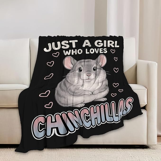Chinchillas Blanket Just a Girl Who Loves Chinchillas Throw Blankets Gifts for Girls Boys Kids Animal Lover Soft Cozy Fleece Plush for Couch Sofa Bed 50"x40"