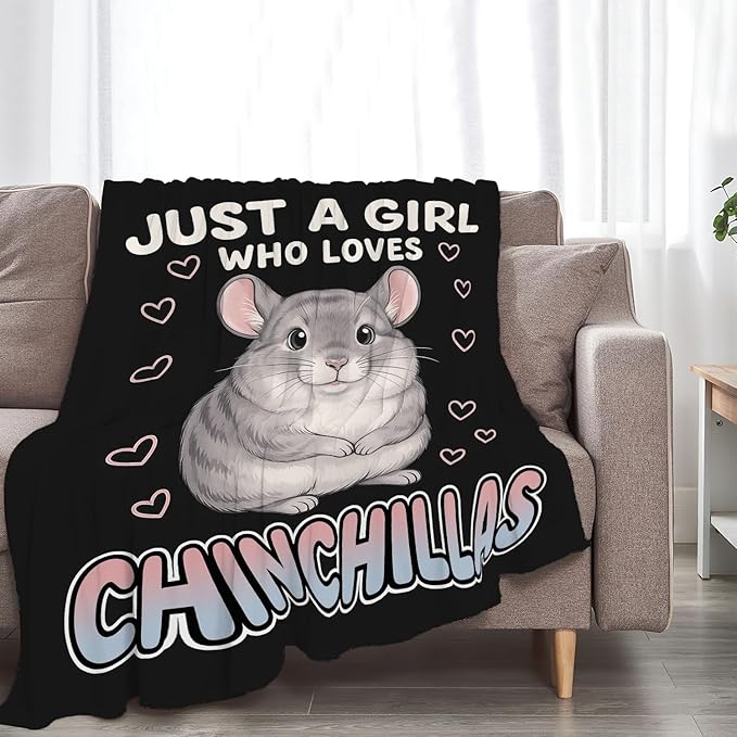 Chinchillas Blanket Just a Girl Who Loves Chinchillas Throw Blankets Gifts for Girls Boys Kids Animal Lover Soft Cozy Fleece Plush for Couch Sofa Bed 50"x40"