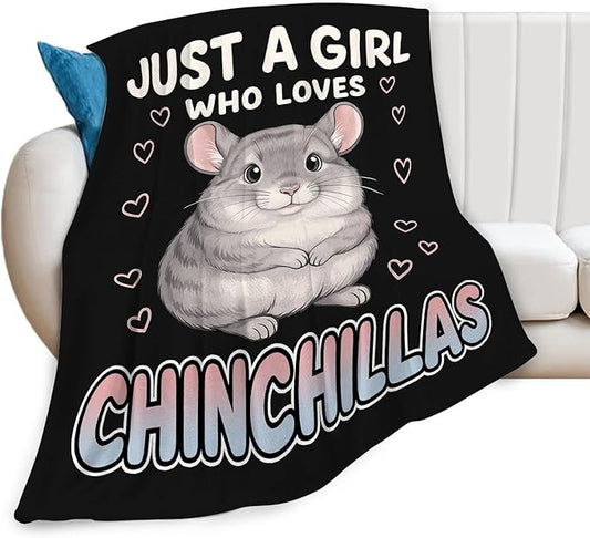 Chinchillas Blanket Just a Girl Who Loves Chinchillas Throw Blankets Gifts for Girls Boys Kids Animal Lover Soft Cozy Fleece Plush for Couch Sofa Bed 50"x40"